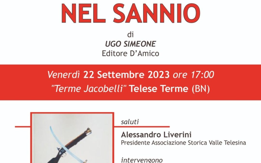 Presentazione a Telese T. del libro di U. Simeone ” Il Brigantaggio nel Sannio”